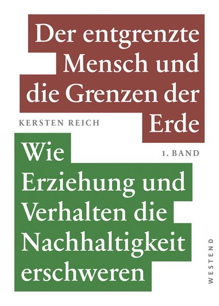 Produktbild: Der entgrenzte Mensch und die Grenzen der Erde - Band 1