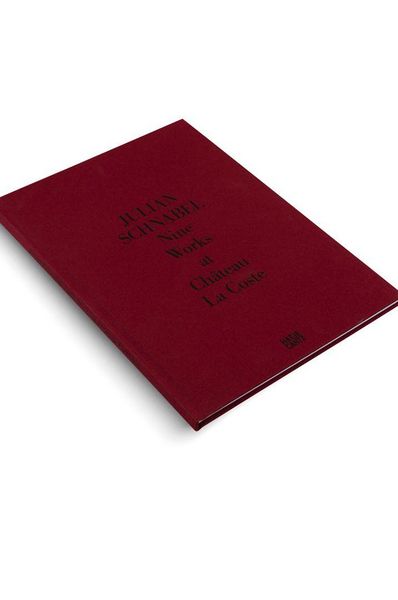 Produktbild: Julian Schnabel. Nine Works at Ch&acirc;teau La Coste