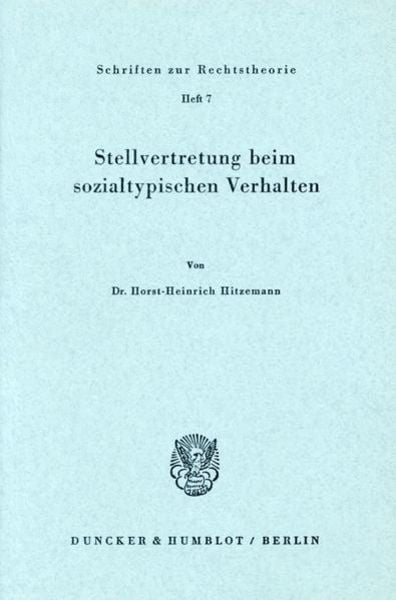 Stellvertretung beim sozialtypischen Verhalten., Taschenbuch von Horst-Heinrich Hitzemann, Duncker & Humblot, 978-3-428-00635-9