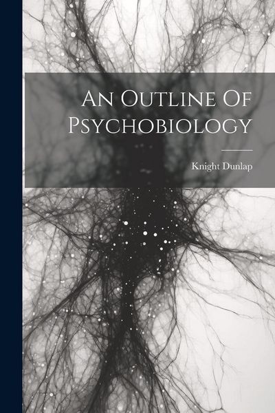 Produktbild: An Outline Of Psychobiology