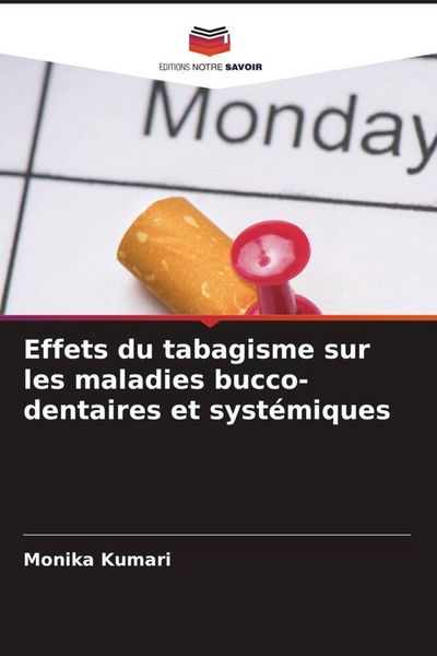 Produktbild: Effets du tabagisme sur les maladies bucco-dentaires et syst&eacute;miques