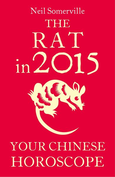 Produktbild: The Rat in 2015: Your Chinese Horoscope