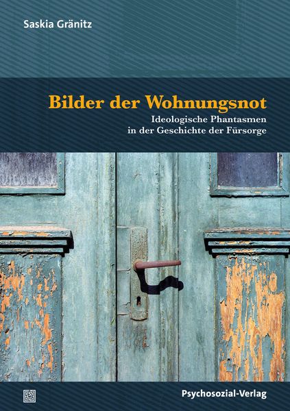 Bilder der Wohnungsnot, Taschenbuch von Saskia Gränitz, Psychosozial, 9783837933048
