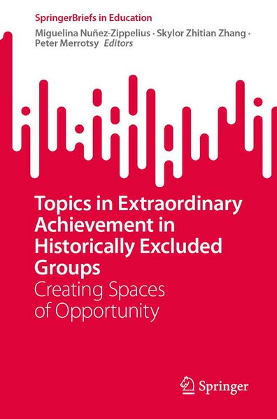 Produktbild: Topics in Extraordinary Achievement in Historically Excluded Groups