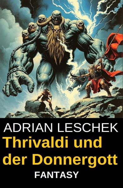 Produktbild: Thrivaldi und der Donnergott: Fantasy Roman