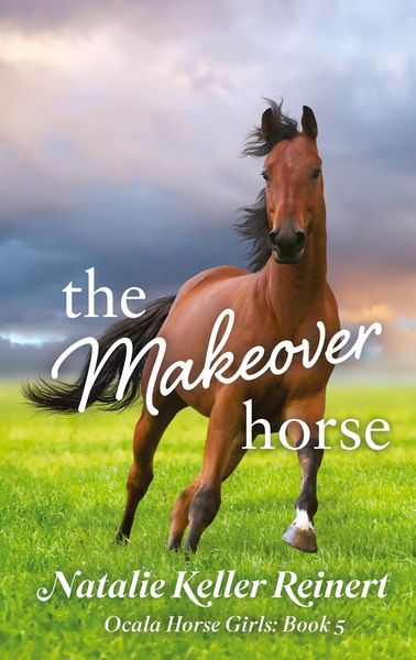 Produktbild: The Makeover Horse (Ocala Horse Girls