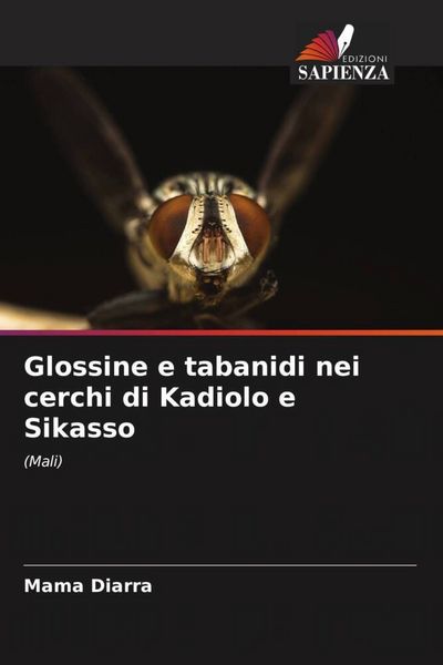 Produktbild: Glossine e tabanidi nei cerchi di Kadiolo e Sikasso