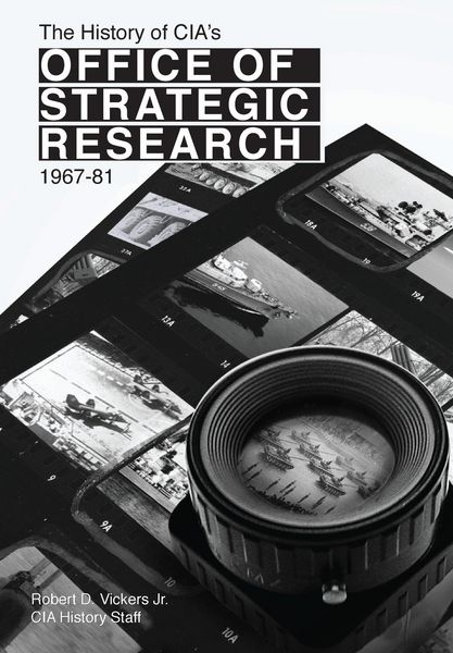 Produktbild: The History of CIA's Office of Strategic Research, 1967-81
