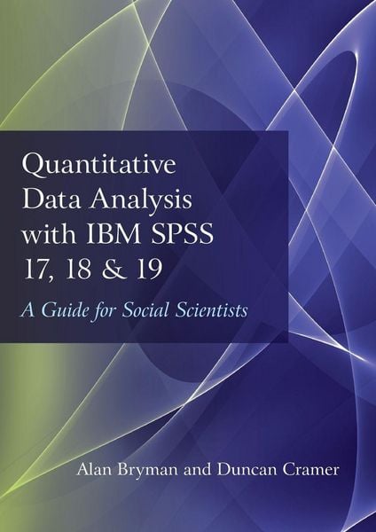 Produktbild: Quantitative Data Analysis with IBM SPSS 17, 18 & 19