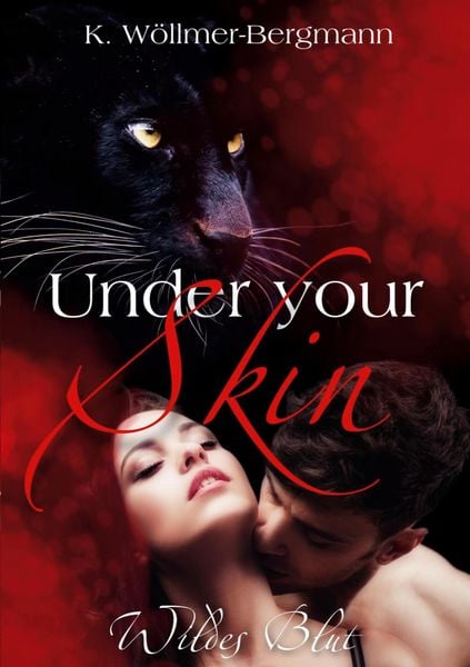 Produktbild: Under your Skin - Wildes Blut