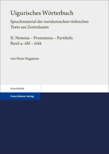 Produktbild: Uigurisches W&ouml;rterbuch. Sprachmaterial der vorislamischen t&uuml;rkischen Texte aus Zentralasien