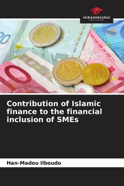 Produktbild: Contribution of Islamic finance to the financial inclusion of SMEs