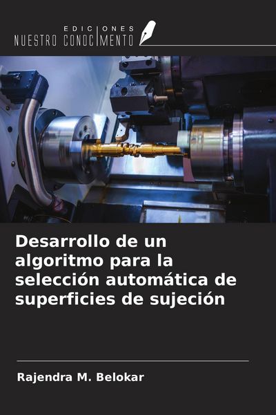 Produktbild: Desarrollo de un algoritmo para la selecci&oacute;n autom&aacute;tica de superficies de sujeci&oacute;n