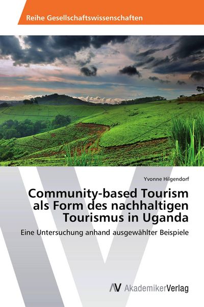 Produktbild: Community-based Tourism als Form des nachhaltigen Tourismus in Uganda