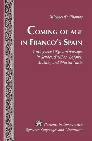 Produktbild: Coming of Age in Franco&rsquo;s Spain