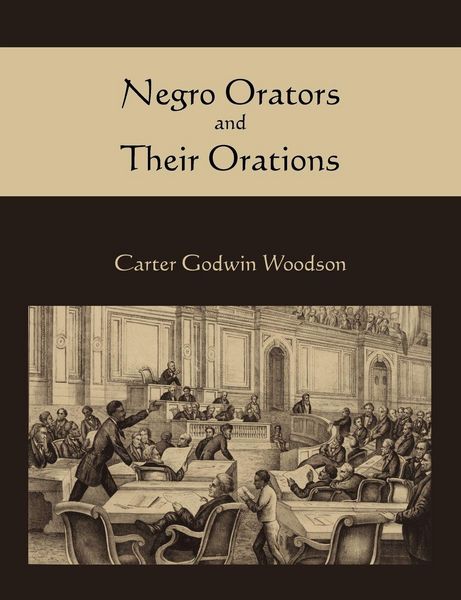 Produktbild: Negro Orators and Their Orations