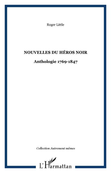 Produktbild: Nouvelles du h&eacute;ros noir