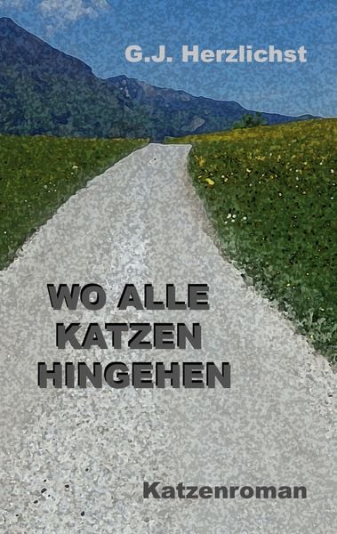 Produktbild: Wo alle Katzen hingehen