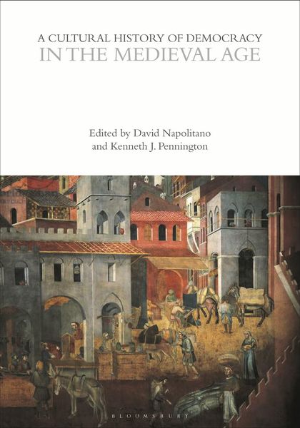 Produktbild: A Cultural History of Democracy in the Medieval Age