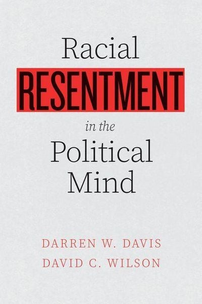 Produktbild: Racial Resentment in the Political Mind