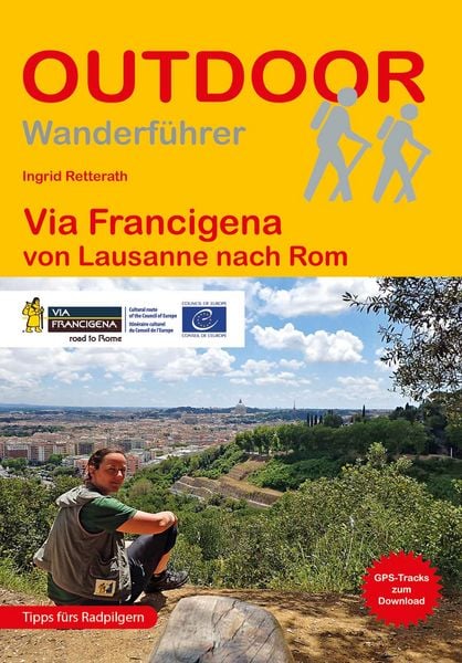 Via Francigena von Lausanne nach Rom, Taschenbuch von Ingrid Retterath, Stein, Conrad, Verlag, 9783866868427