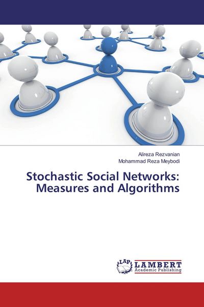 Produktbild: Stochastic Social Networks: Measures and Algorithms