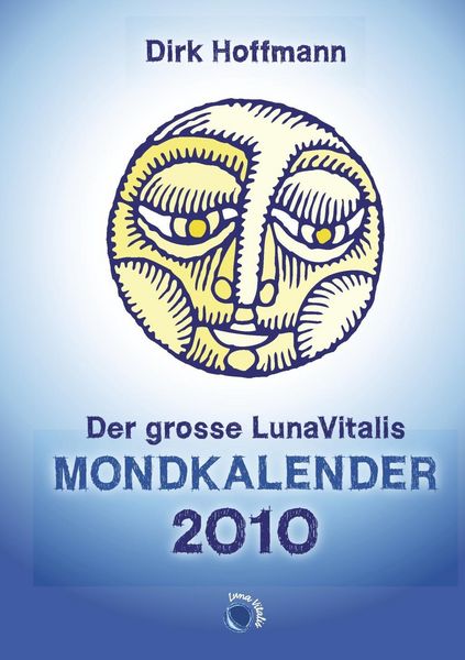 Produktbild: Der grosse Lunavitalis Mondkalender 2010