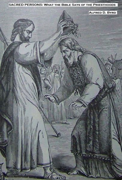 Produktbild: Sacred Persons: What the Bible Says about the Priesthoods