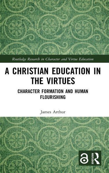 Produktbild: A Christian Education in the Virtues