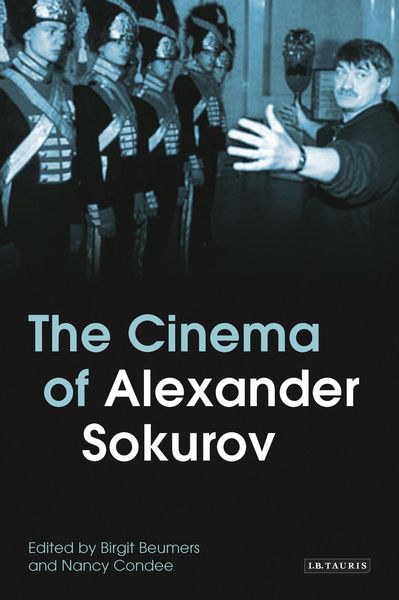 Produktbild: The Cinema of Alexander Sokurov