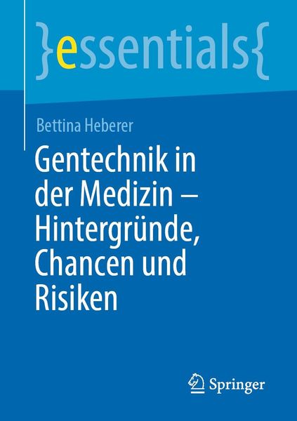 Produktbild: Gentechnik in der Medizin - Hintergr&uuml;nde, Chancen und Risiken