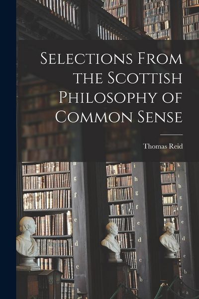 Produktbild: Selections From the Scottish Philosophy of Common Sense