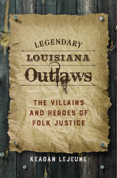 Produktbild: Legendary Louisiana Outlaws