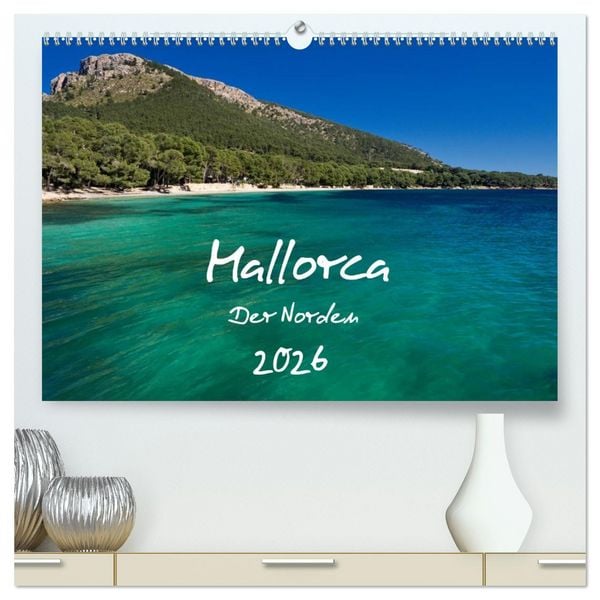Produktbild: Mallorca &ndash; Der Norden (hochwertiger Premium Wandkalender 2026 DIN A2 quer), Kunstdruck in Hochglanz