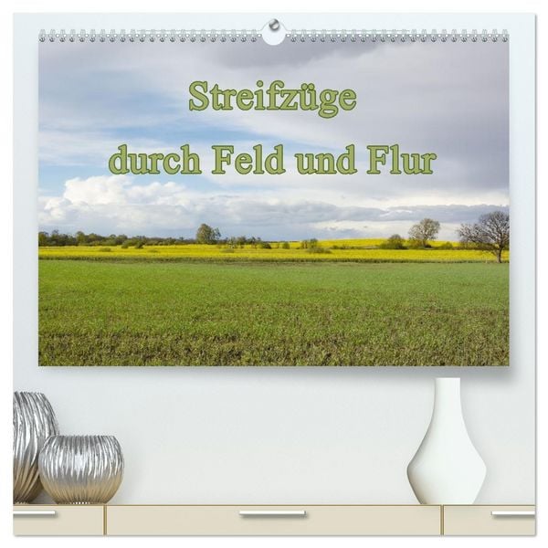 Produktbild: Streifz&uuml;ge durch Feld und Flur (hochwertiger Premium Wandkalender 2026 DIN A2 quer), Kunstdruck in Hochglanz