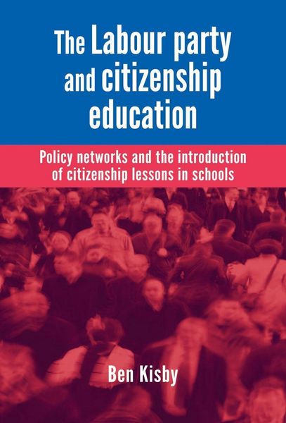 Produktbild: The Labour party and citizenship education