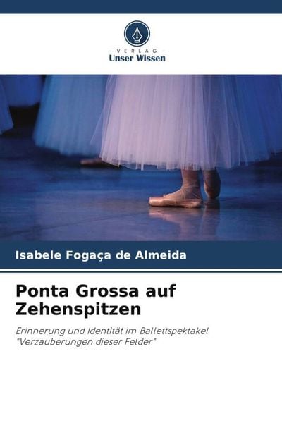 Produktbild: Ponta Grossa auf Zehenspitzen