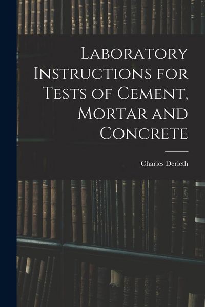Produktbild: Laboratory Instructions for Tests of Cement, Mortar and Concrete