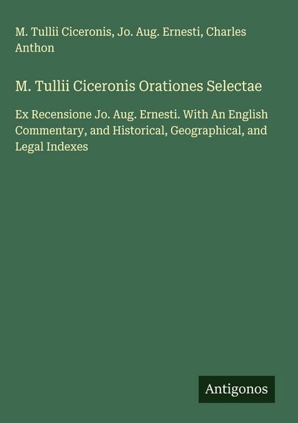 Produktbild: M. Tullii Ciceronis Orationes Selectae