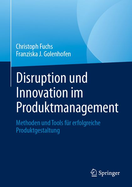 Produktbild: Disruption und Innovation im Produktmanagement