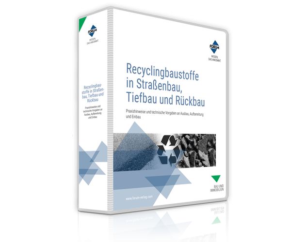 Recyclingbaustoffe in Straßenbau, Tiefbau und Rückbau, Sonstige von Michael rer. nat. Dohlen,Thomas M. Sc. Fehn,Dipl. Wirtschaftsjurist André