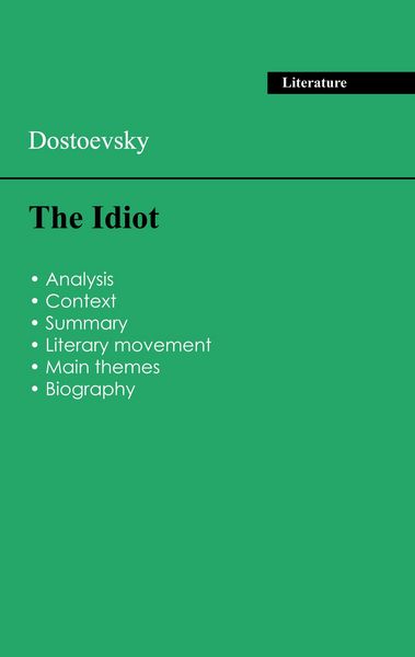 Produktbild: Succeed all your 2026 exams: Analysis of the novel of Dostoevsky's The Idiot