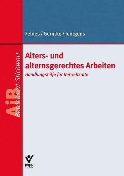 Produktbild: Alters- und alternsgerechtes Arbeiten