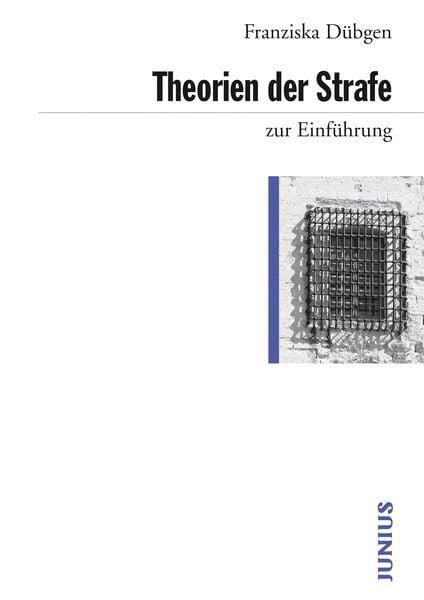 Produktbild: Theorien der Strafe zur Einf&uuml;hrung