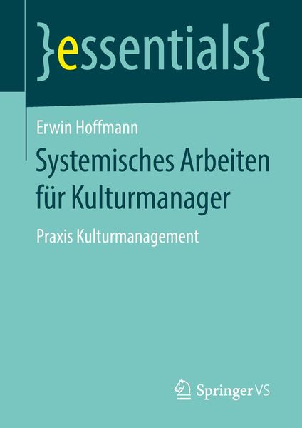 Produktbild: Systemisches Arbeiten f&uuml;r Kulturmanager