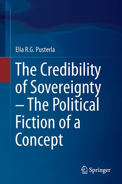Produktbild: The Credibility of Sovereignty &ndash; The Political Fiction of a Concept