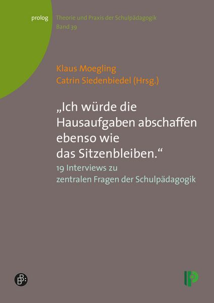 Produktbild: "Ich w&uuml;rde die Hausaufgaben abschaffen ebenso wie das Sitzenbleiben."