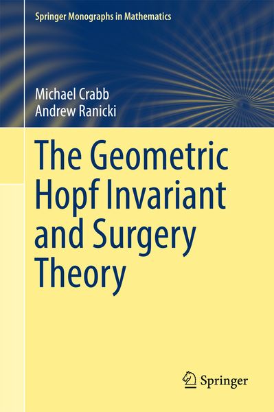 Produktbild: The Geometric Hopf Invariant and Surgery Theory