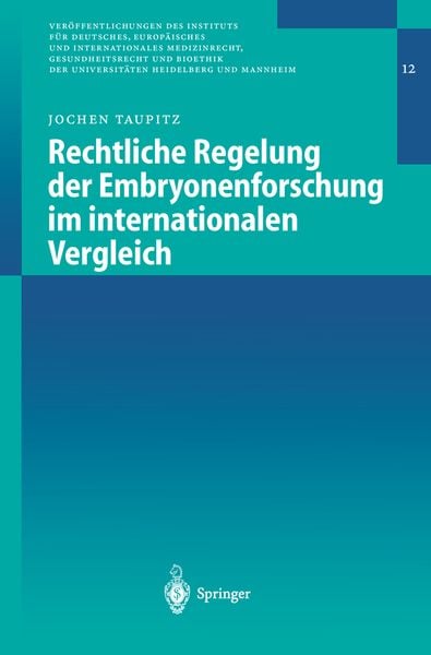 Produktbild: Rechtliche Regelung der Embryonenforschung im internationalen Vergleich