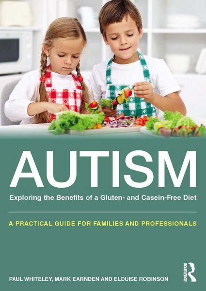 Produktbild: Autism: Exploring the Benefits of a Gluten- and Casein-Free Diet